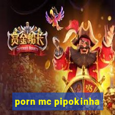 porn mc pipokinha